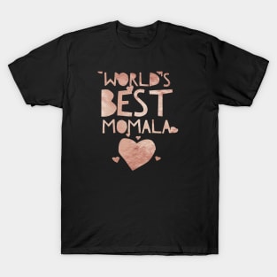 Rose gold Worlds best momala -Term of endearment T-Shirt